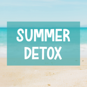 Summer Detox
